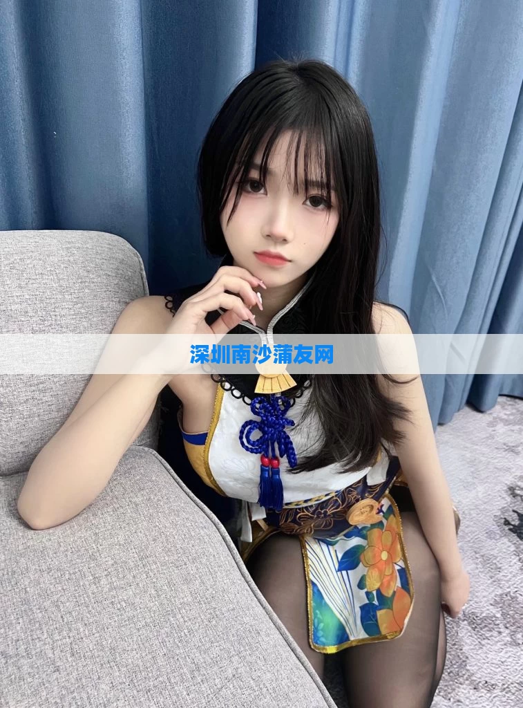 深圳南沙蒲友网